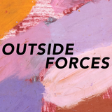 Opening Reception: "Outside Forces"
