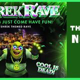 Shrek Rave