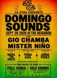 La Otra Presents: Domingo Sounds - The Neighbor