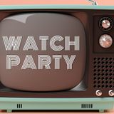 Watch Party