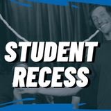 Student Recess - Block 1