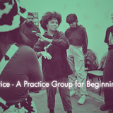 Practice Practice SAT - A Practice Group For Beginning Improvisers (S5 26)