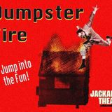 Dumpster Fire w/ Open Jam