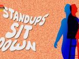 Stand Ups, Sit Down