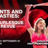 PINTS AND PASTIES: A BURLESQUE REVUE