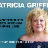 PSYCHIC MEDIUM PATRICIA GRIFFIN