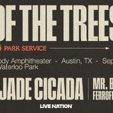 Of The Trees with Jade Cicada, Mr. Bill and Ferrofluid