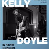 KELLY DOYLE - IN-STORE PERFORMANCE