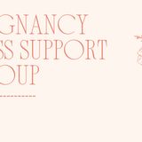 Pregnancy Loss Support Group