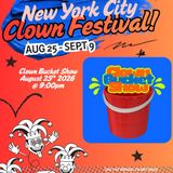 Clown Bucket Show at the NYC Clown Festival! (free)