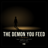 The Demon You Feed