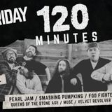 Free Friday with 120 Minutes