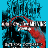 ACID BATH with High On Fire, Melvins, & Windhand