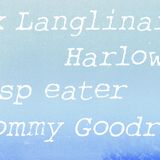 Harlow w/ Max Langlinais, wasp eater, and Tommy Goodroad