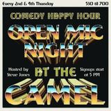 Camel Comedy Happy Hour Open Mic (free)