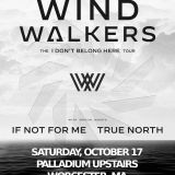 Wind Walkers - The "I Don't Belong Here" Tour