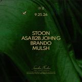 Stoon (with ASA B2B John G, Brando and Mulsh)