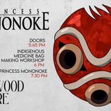 Princess Mononoke Screening and Indigenous Medicine Bag Making Workshop