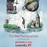 The New Pornographers: The Former Site Of Tour w/ The Bug Club