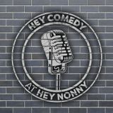 Hey Comedy-Headlined by: Paul Farahvar Featuring: Katie Kincaid, Hosted by: Lauren Vino, With: Owen Damon