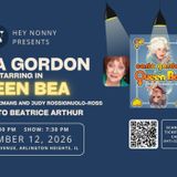Carla Gordon Presents a Tribute to Beatrice Arthur