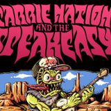 Carrie Nation & The Speakeasy