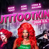 ButtTootKing: Lydia B Kollins, Suzie Toot, and Kori King