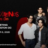Only Friends: Dream On Fan Meeting - GMMTV Thailand Presented by MyOwnMoves, LLC