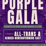 THE PURPLE GALA - A Benefit for Trans Housing Initiative St Louis