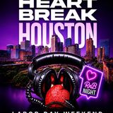 Luv & Heart Break Houston