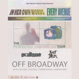 1% Productions Presents : In Her Own Words X Every Avenue - Perfectly Unfamiliar Tour