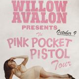 Willow Avalon: Pink Pocket Pistol Tour