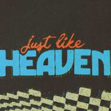 Just Like Heaven