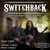 Switchback