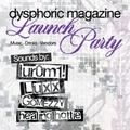 Dysphoric Magazine Launch Party