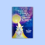 Talk Me a Story about Moon Rabbit! with Michelle Myers