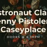 Astronaut Class, Penny Pistolero, Caseyplace