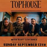 TopHouse with Scott Levi Jones