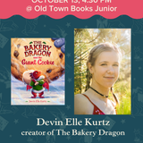 Author Event: Devin Elle Kurtz, creator of The Bakery Dragon