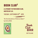 Book Club² - "On the Calculation of Volume, Book I" by Solvej Balle