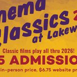 Cinema Classics 2026 at Lakewood Center Theatres