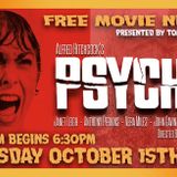 FREE Movie NIGHT - PSYCHO sponsored by Tommy O'Dowd