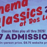 Cinema Classics 2026 at Dos Lagos Luxury Theatres