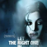 Let the Right One In (Lat den ratte komma in)