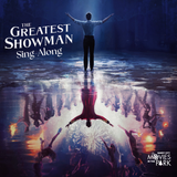 FREE: The Greatest Showman Sing-Along