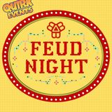 Feud Night