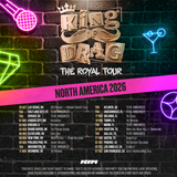 REVRY PRESENTS: King of Drag: The Royal Tour