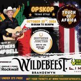 Touch Of Africa Monthly OPSKOP featuring The Campbells
