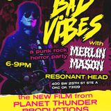 Bad Vibes: A Punk Rock Horror Party