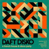 Daft Disko: A French House & Disco Party